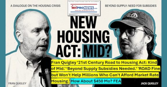 Fran Quigley ‘21st Century Road to Housing Act: Kind of Mid.’ ‘Beyond Supply Subsidies Needed.’ 'ROAD Fine but Won't Help Millions Who Can't Afford Market Rate Housing.' How About $450 Mo? FEA