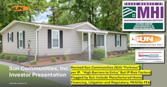 RevisedSunCommunitiesSUI_FortressPerIP.HighBarriersToEntryButIPriskFactorsFlaggedBySunIncludeManufacturedHomeFinancingLitigationAndRegulatoryMHVilleFEA